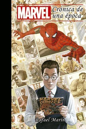 Marvel Crónica de una Época Dolmen Editorial Rafael Marín