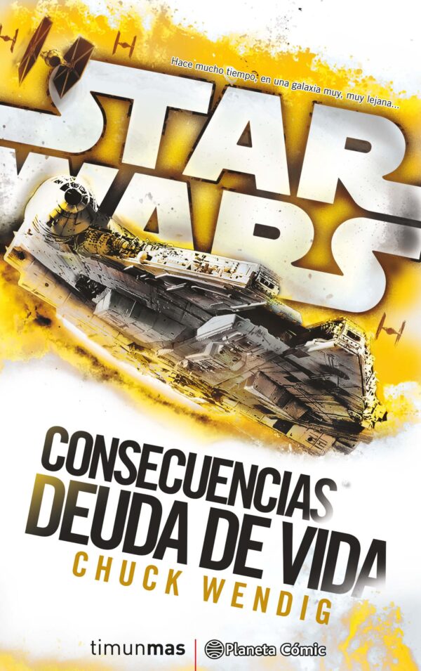 Star Wars Libro Consecuencias Deuda de Vida Planeta