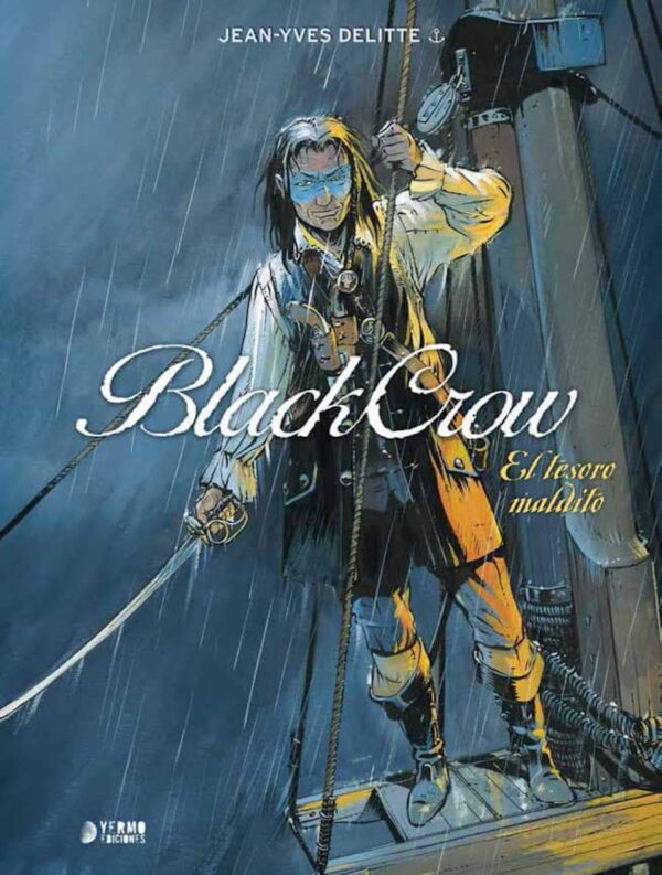 Black Crow 1 El Tesoro Maldito El Último Vikingo Cómic Yermo Editorial