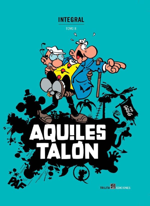Aquiles Talón integral 8 Trilita Ediciones Greg
