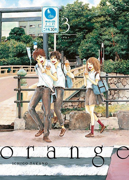 Orange 3 Tomodomo Ediciones Ichigo Takano Comprar Manga
