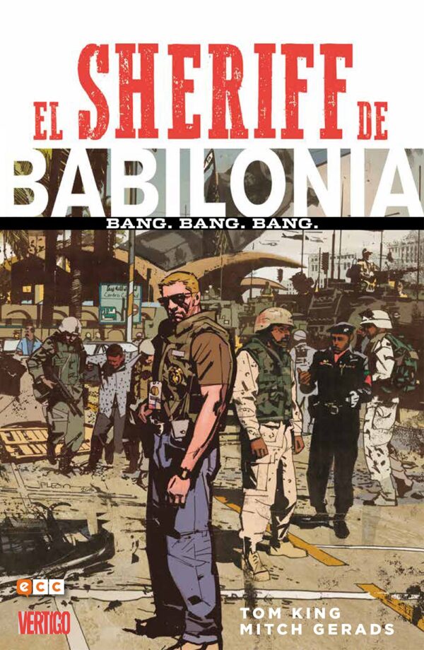 El Sheriff de Babilonia. Bang, Bang, Bang ECC Comics Vertigo