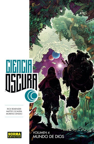 Ciencia Oscura 4 Mundo de Dios Norma Comics