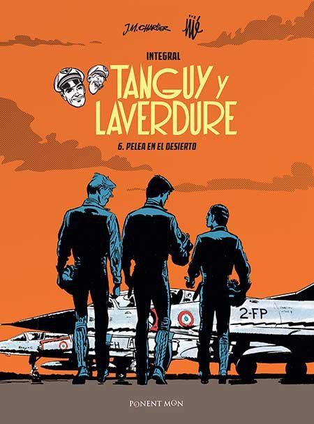 Tanguy y Laverdure Integral 6