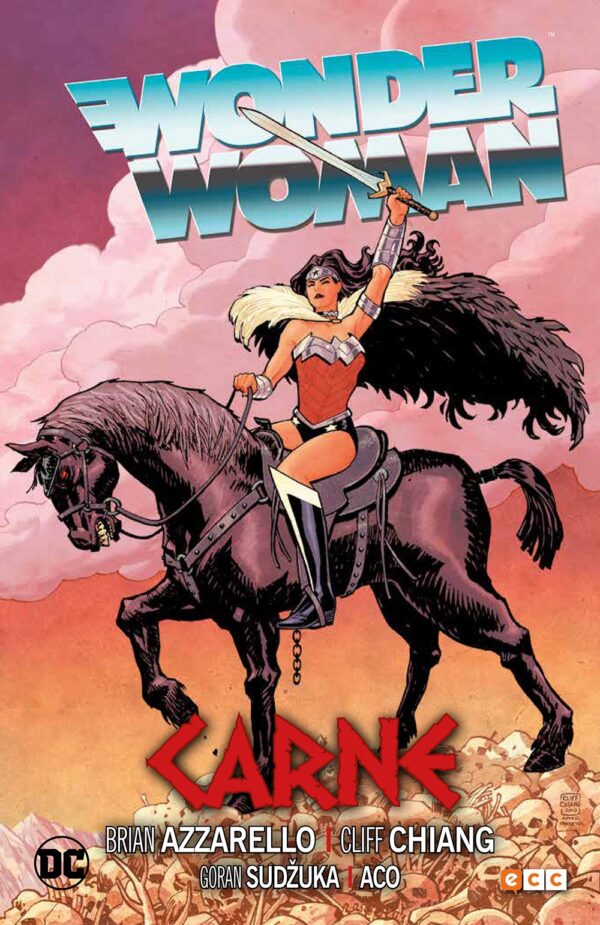 Wonder Woman Carne Brian Azzarello ECC Ediciones DC Comics