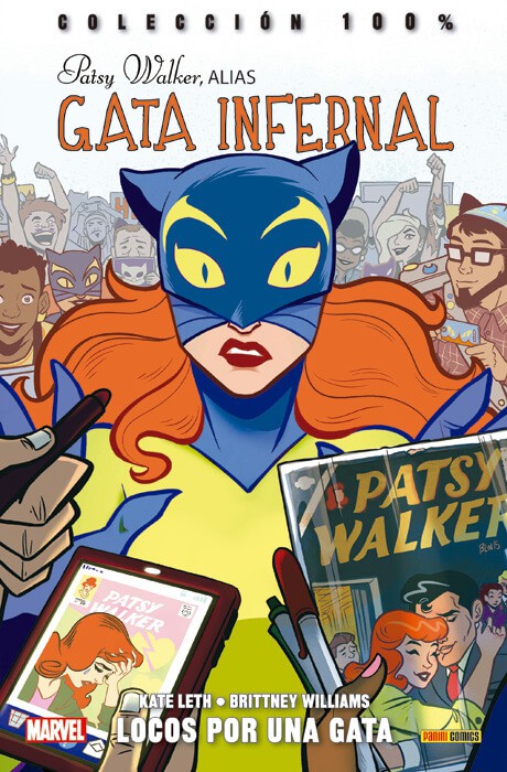 Patsy Walker, Alias Gata Infernal 1. Locos Por una Gata (100% Marvel)