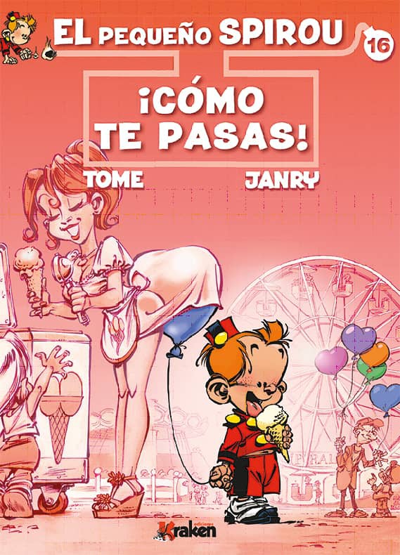 El Pequeño Spirou 16 Como Te Pasas Comprar Kraken Comics
