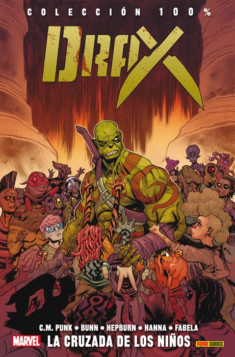 Drax 2 La Cruzada de los Niños 100% Marvel Panini Comic