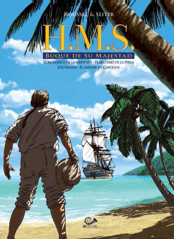 H.M.S. Buque de su Majestad 2 001 Ediciones