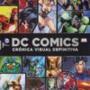 DC Comics. Crónica Visual Definitiva