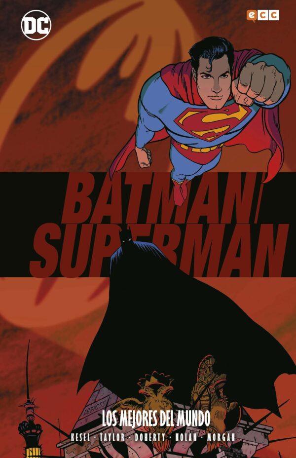 Batman y Superman. Los Mejores del Mundo ECC Comics DC