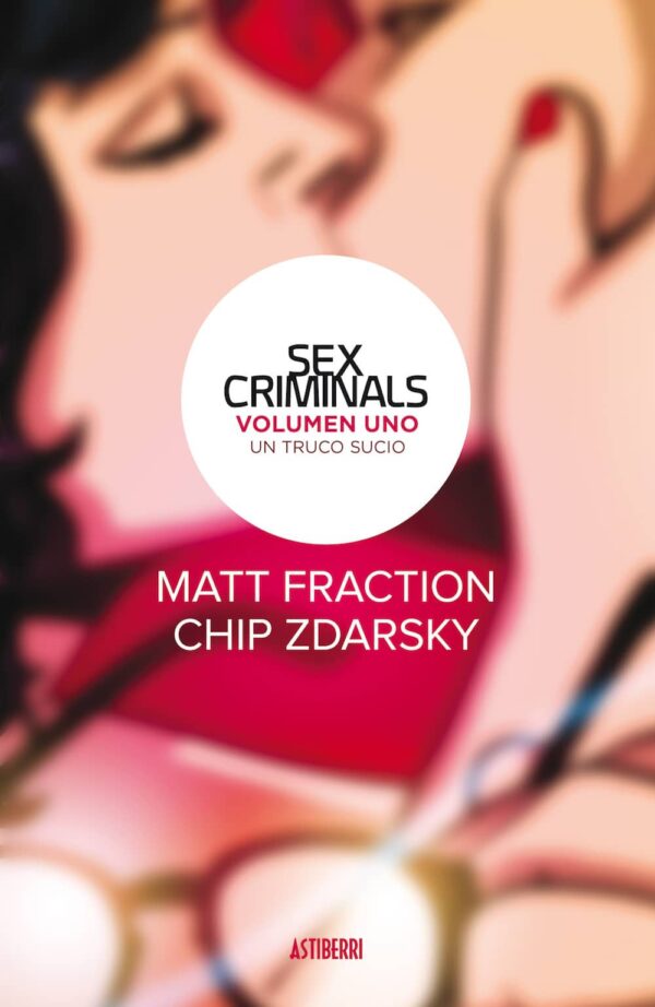 Sex Criminals 1. Un Truco Sucio