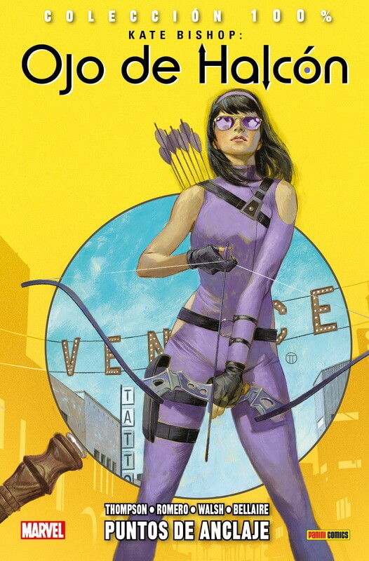 Kate Bishop. Ojo de Halcón 1. Puntos de Anclaje (100% Marvel)