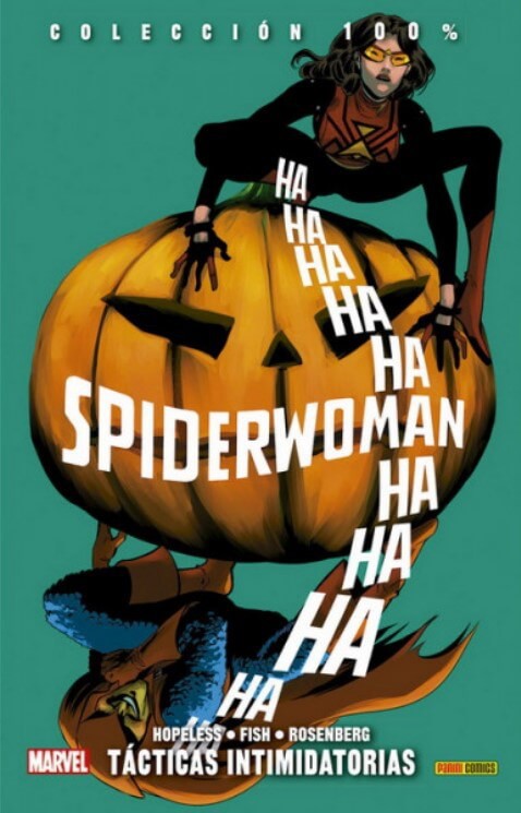 Spiderwoman 5. Tácticas Intimidatorias (100% Marvel)