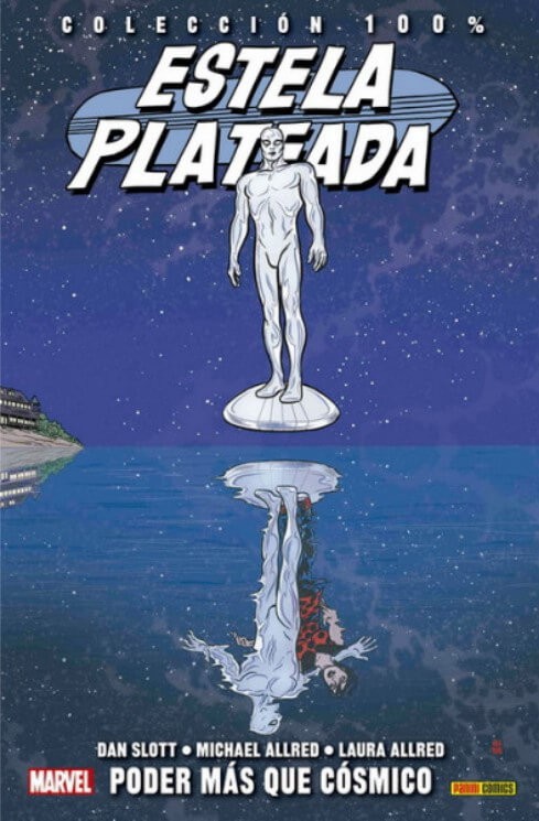 Estela Plateada 5. Poder Más Que Cósmico (100% Marvel)