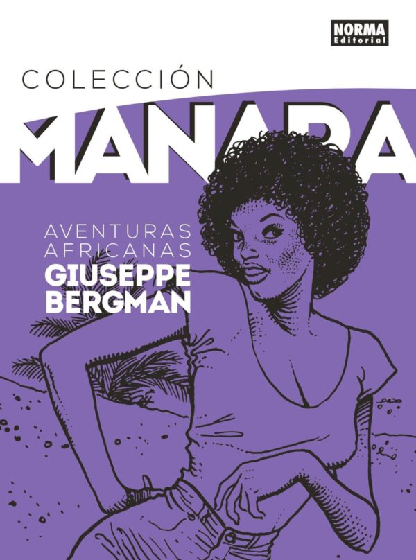 Colección Manara 5. Aventuras Africanas de Giuseppe Bergman