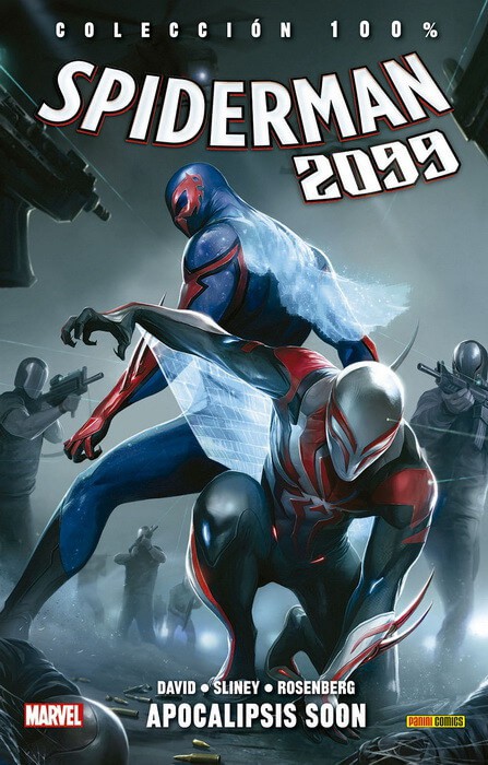 Spiderman 2099 6. Apocalipsis Soon (100% Marvel)