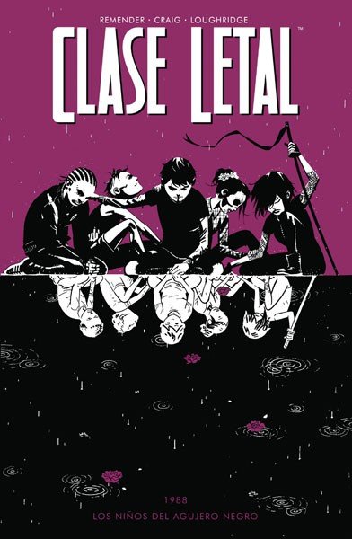 Clase Letal 2. Los Niños del Agujero Negro Norma Comics Rick Remender