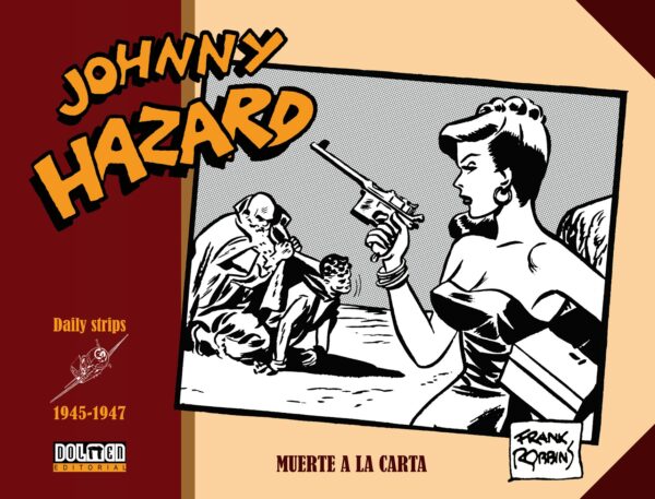 Johnny Hazard 1945-1947 Comprar Dolmen Editorial