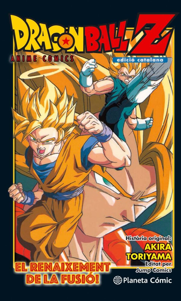 Bola de Drac Z. El Renaixement de la Fusió! En Goku i en Vegeta! (Catalán)