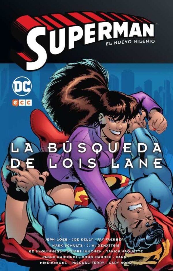 Superman. El Nuevo Milenio 2. La Búsqueda de Lois Lane DC Comics ECC Ediciones
