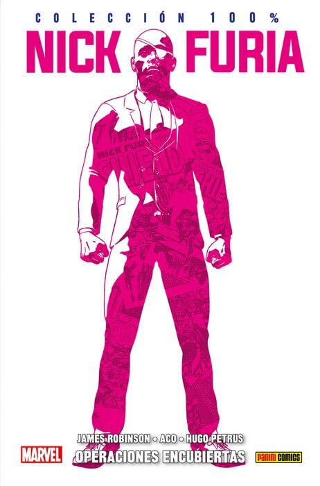 Nick Furia. Operaciones Encubiertas (100% Marvel)