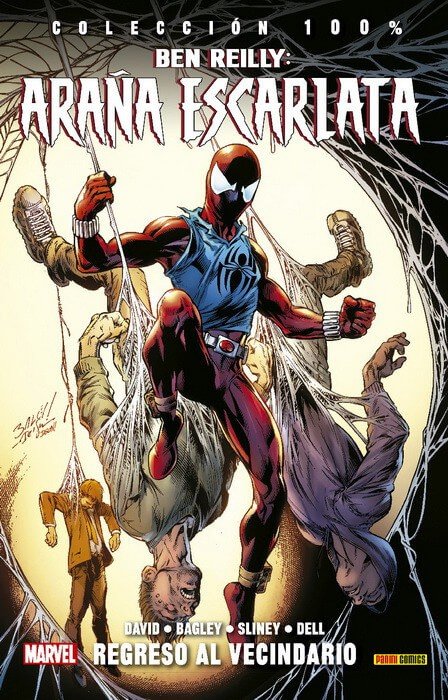 Ben Reilly. Araña Escarlata 1. Regreso al Vecindario (100% Marvel)