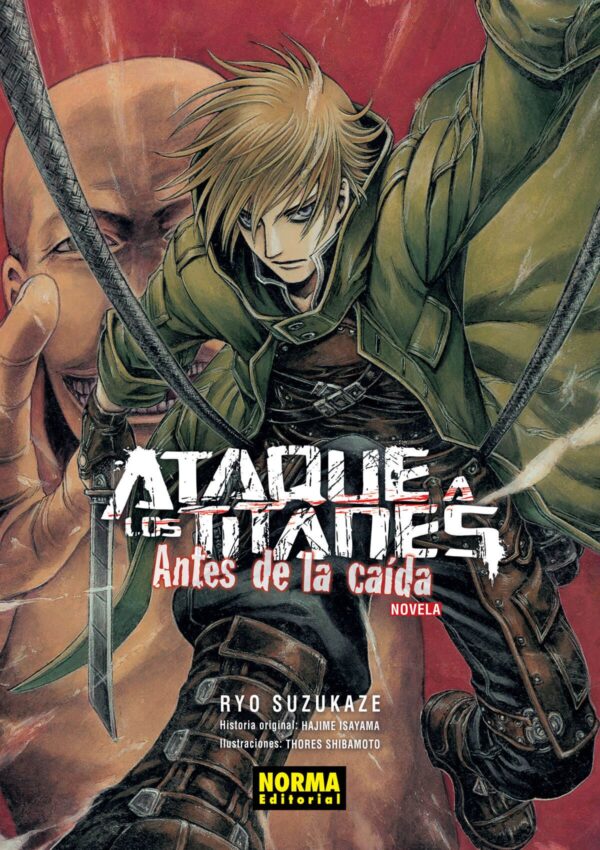 Ataque a los Titanes. Antes de la Caída (Novela)