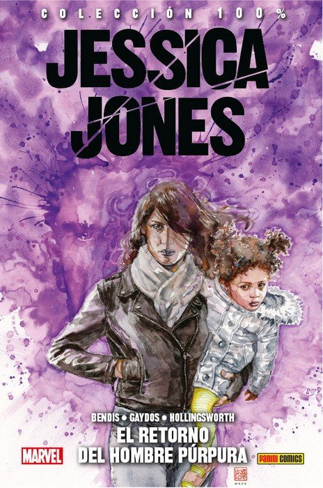 Jessica Jones 3. El Retorno del Hombre Púrpura (100% Marvel HC)