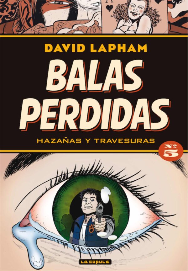 Balas Perdidas 5. Hazañas y Travesuras