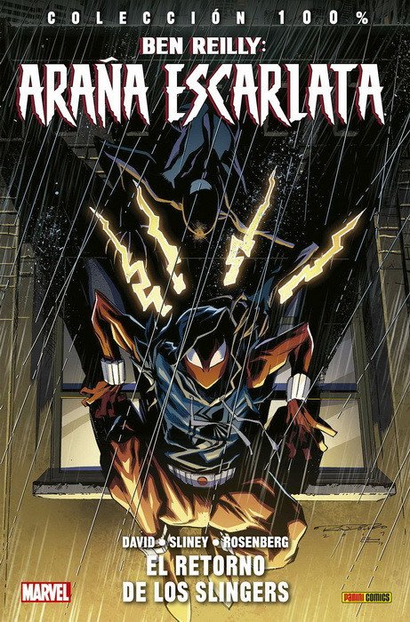 Ben Reilly. Araña Escarlata 2. El Retorno de los Slingers (100% Marvel)