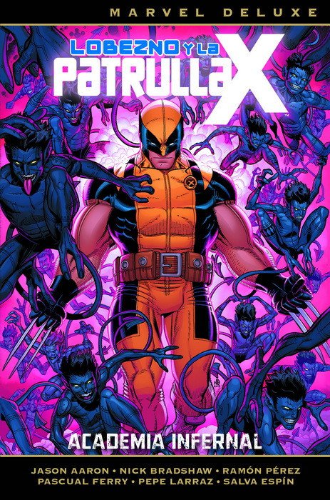 Lobezno y la Patrulla-X 4. Academia Infernal (Marvel Deluxe) Comprar Panini Comics Aaron