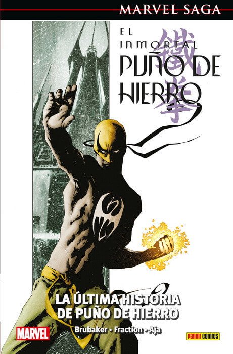 Puño de Hierro 1. La Última Historia de Puño de Hierro (Marvel Saga 62)