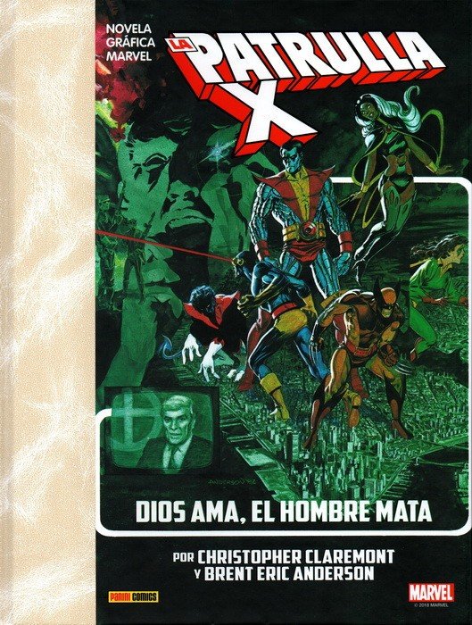 La Imposible Patrulla-X. Dios Ama, el Hombre Mata (Colección Novelas Gráficas Marvel)