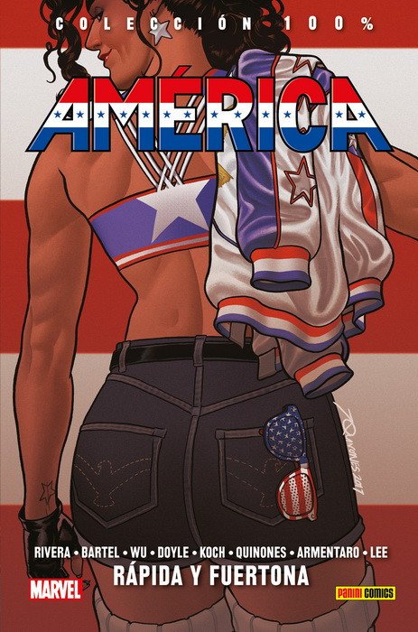 América 2. Rápida y Fuertona (100% Marvel HC) Panini Comics Barcelona