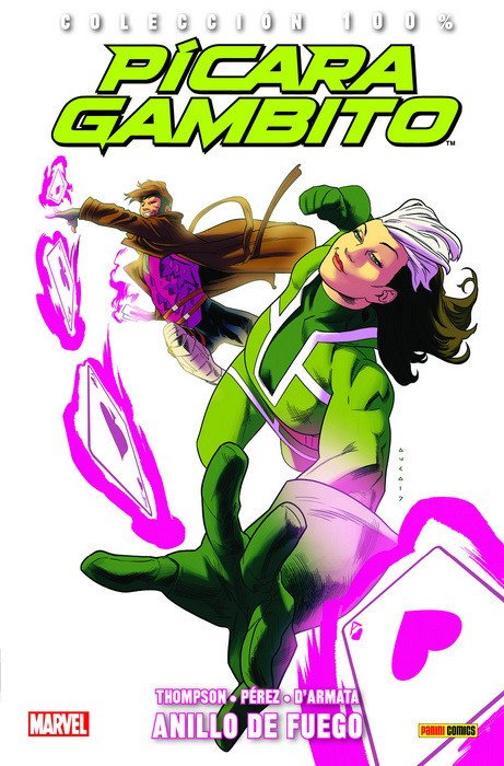 Pícara y Gambito. Anillo de Fuego (100% Marvel)