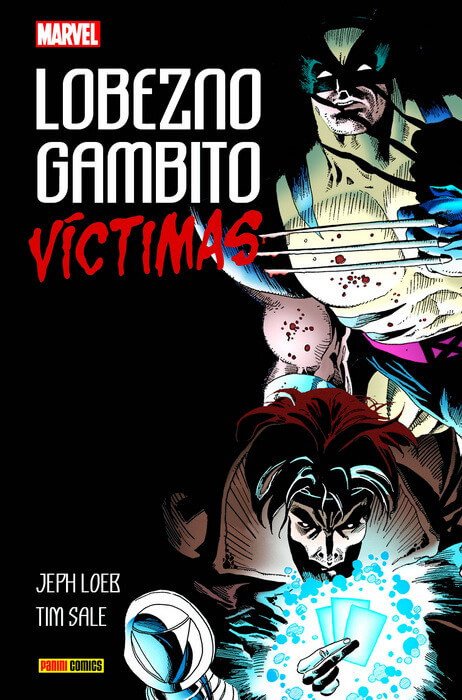 Lobezno / Gambito. Víctimas (100% Marvel HC)