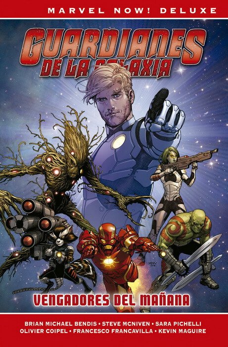Guardianes de la Galaxia de Brian M. Bendis 1. Vengadores del Mañana (Marvel Now! Deluxe)