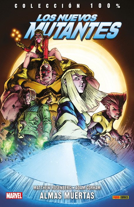 Los Nuevos Mutantes. Almas Muertas (100% Marvel)