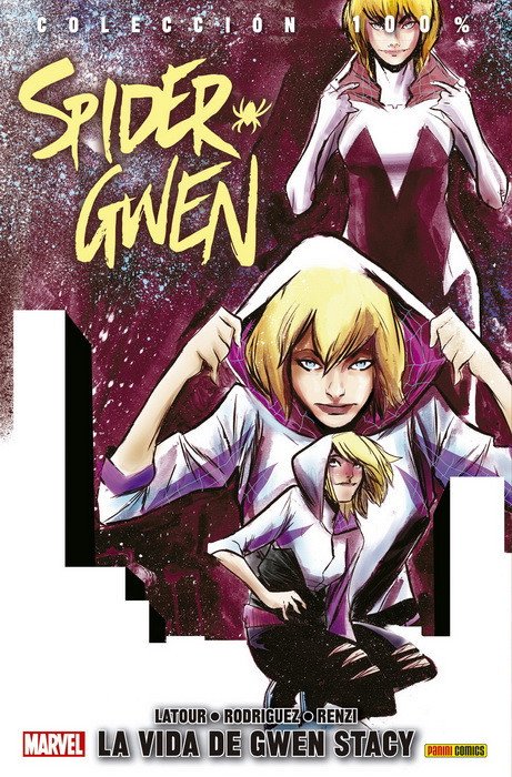 Spider-Gwen 4. La Vida de Gwen Stacy (100% Marvel)