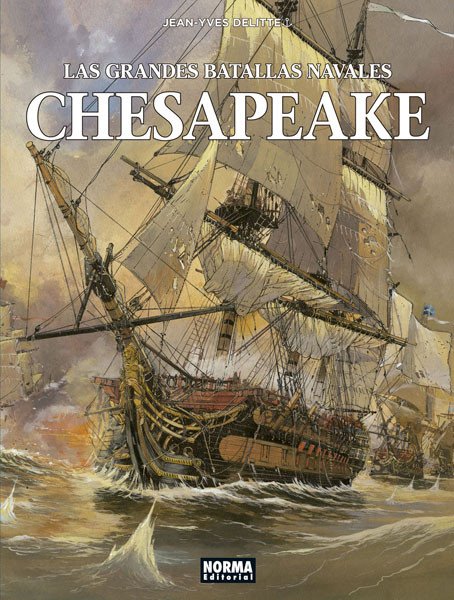 Las Grandes Batallas Navales 3. Chesapeake Norma Comic