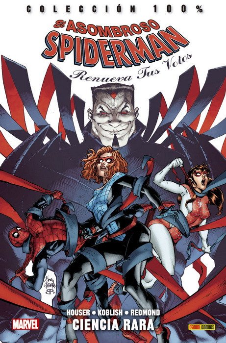 El Asombroso Spiderman. Renueva tus Votos. Ciencia Rara (100% Marvel)