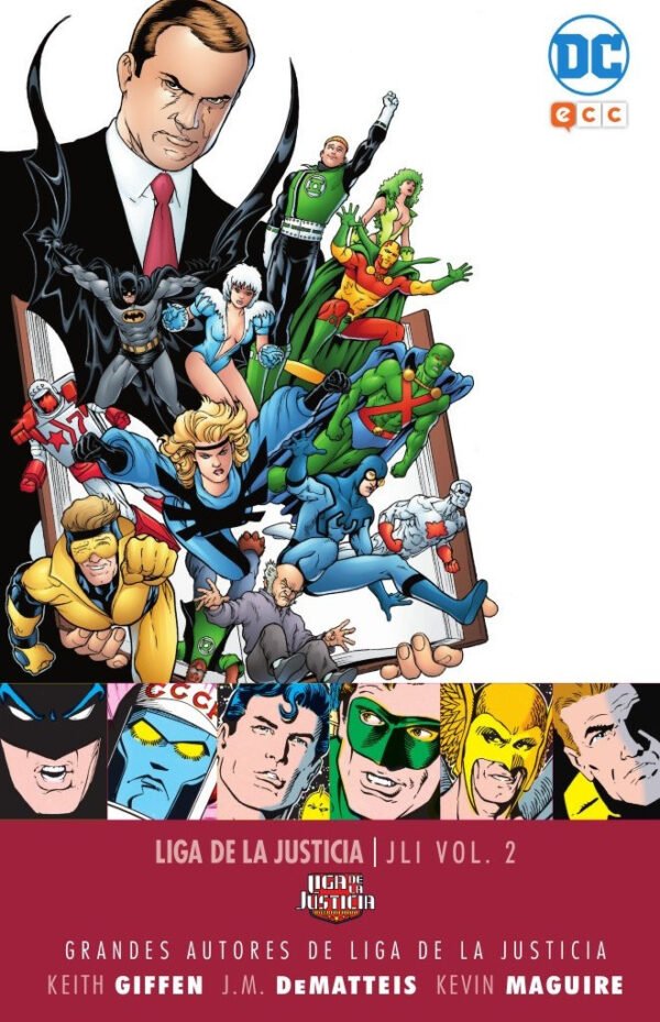Grandes autores de la Liga de la Justicia: Keith Giffen, J.M. Dematteis y Kevin Maguire. JLI 2
