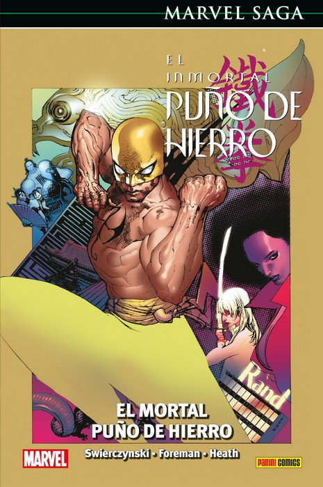Puño de Hierro 4. El Mortal Puño de Hierro (Marvel Saga 74)