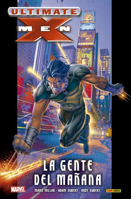 Ultimate X-Men 1. La Gente del Mañana (Ultimate Integral)