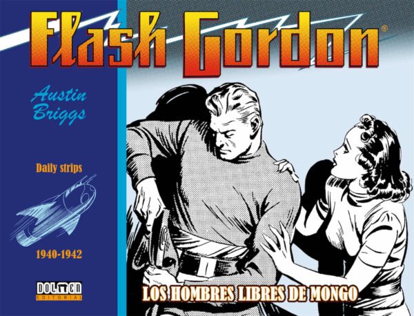 Flash Gordon. Los Hombres Libres de Mongo 1940-1942 Dolmen