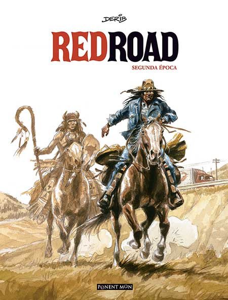 Red Road. Segunda Época Ponent Mon Comic