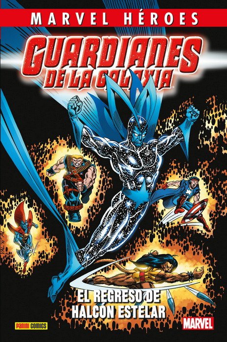 Guardianes de la Galaxia 2. El Regreso de Halcón Estelar (Marvel Héroes 93)