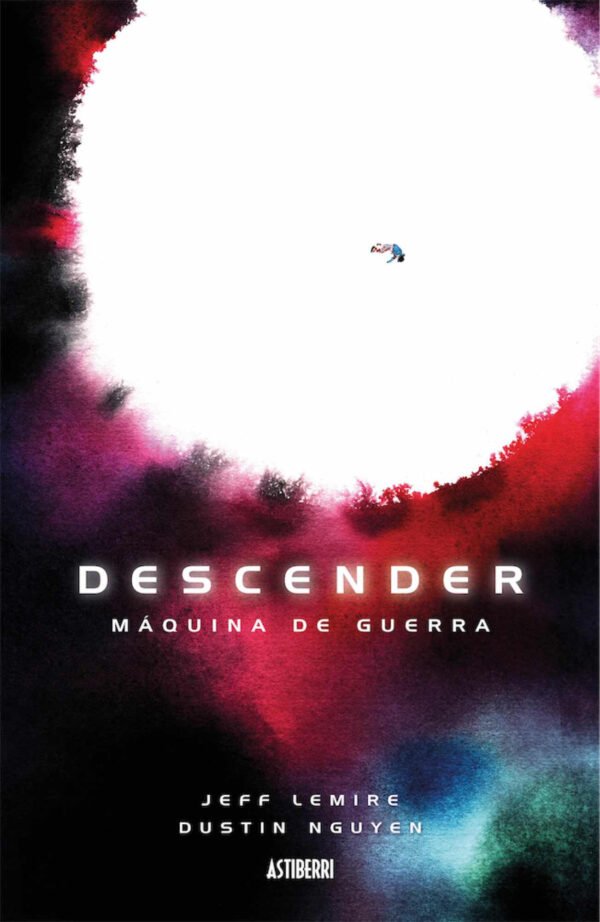 Descender 6. Máquina de Guerra Astiberri