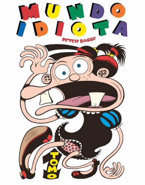 Mundo Idiota. Tomo 1